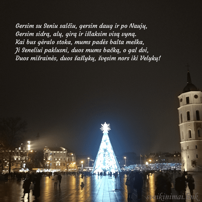 Atvirukas Kalėdos Vilniuje, Naujieji metai Gersim su Seniu salčiu, gersim daug ir po Naujų,
Atvirukas Kalėdos Vilniuje, Naujieji metai