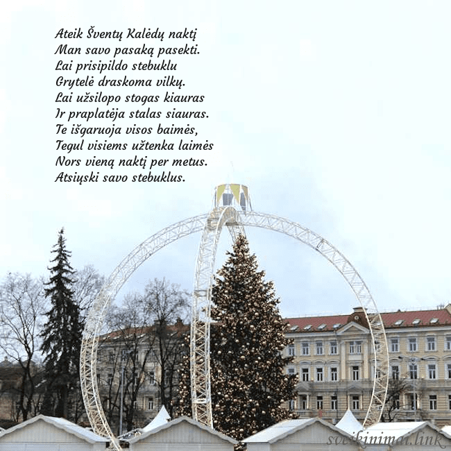 Kalėdos Vilniuje 2024 Ateik Šventų Kalėdų naktį
Man savo pasaką pasekti. Kalėdos Vilniuje 2024