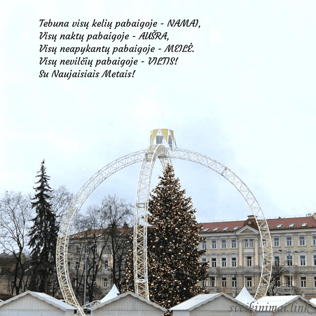 Kalėdos Vilniuje 2024 Tebuna visų kelių pabaigoje - NAMAI,
Visų naktų pa Kalėdos Vilniuje 2024