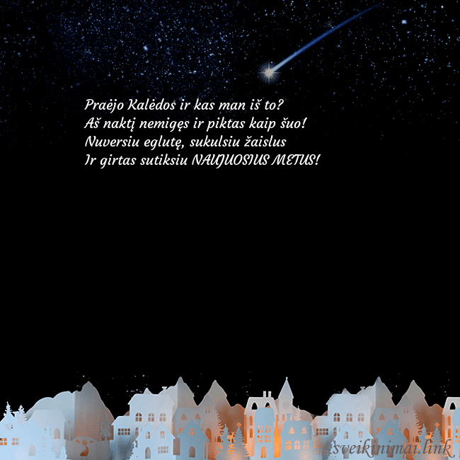 Atvirukas su meteoritu Praėjo Kalėdos ir kas man iš to?
Aš naktį nemigę Atvirukas su meteoritu