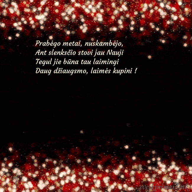 Animuotas mirksintis atvirukas juodas-raudonas Prabėgo metai, nuskambėjo,
Ant slenksčio stovi ja Animuotas mirksintis atvirukas juodas-raudonas