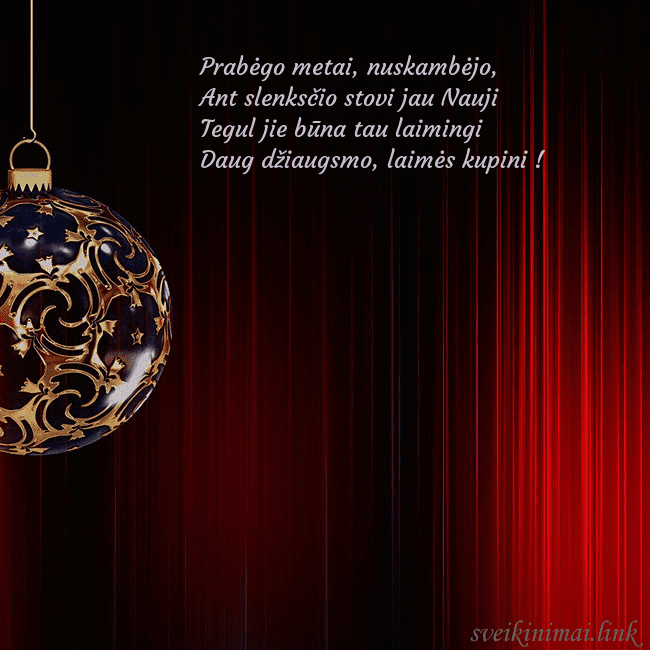 Raudonas atvirukas su prabangiu eglutės žaisliuku Prabėgo metai, nuskambėjo,
Ant slenksčio stovi ja Raudonas atvirukas su prabangiu eglutės žaisliuku