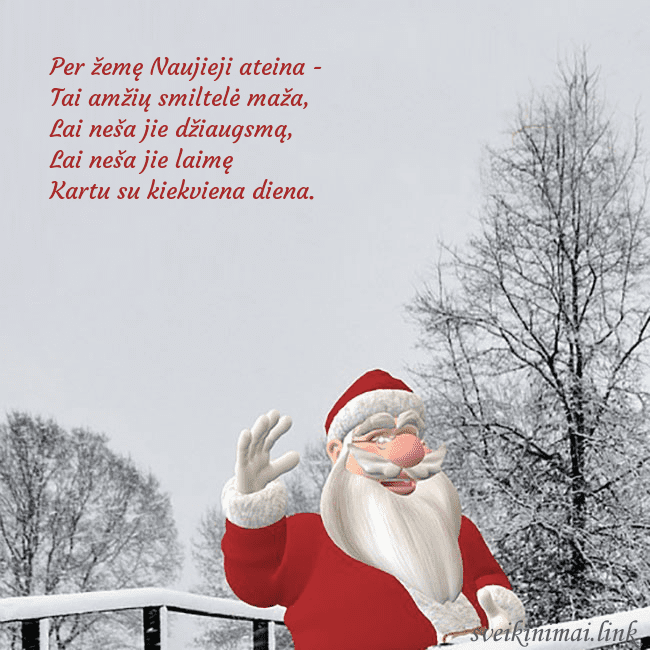 Atvirukas su kalėdų seniu ir apsnigtais medžiais Per žemę Naujieji ateina -
Tai amžių smiltelė maž Atvirukas su kalėdų seniu ir apsnigtais medžiais
