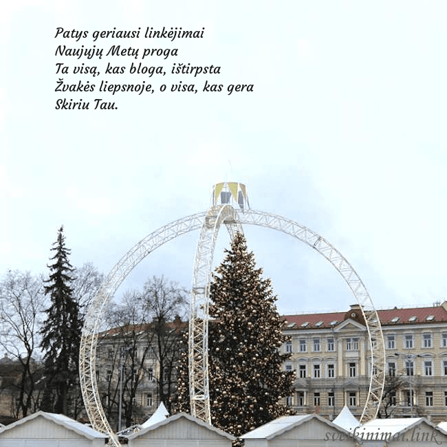 Kalėdos Vilniuje 2024 Patys geriausi linkėjimai
Naujųjų Metų proga
Ta Kalėdos Vilniuje 2024