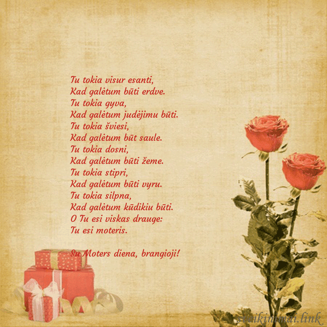Atvirukas su dviem rožėmis Tu tokia visur esanti,
Kad galėtum būti erdve.
Atvirukas su dviem rožėmis