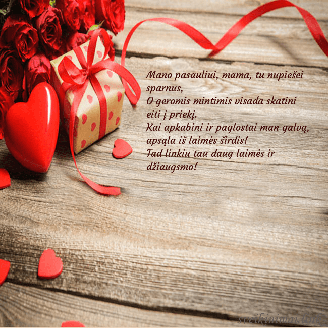 Atvirukas su raudona širdele Mano pasauliui, mama, tu nupiešei sparnus,
O gero Atvirukas su raudona širdele