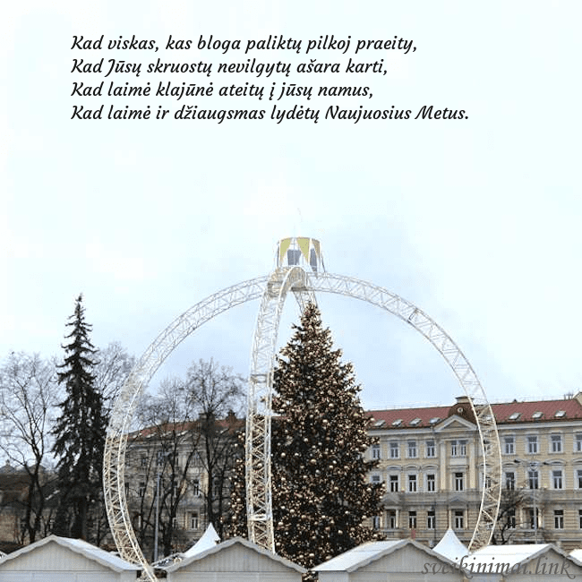 Kalėdos Vilniuje 2024 Kad viskas, kas bloga paliktų pilkoj praeity,
Kad Kalėdos Vilniuje 2024