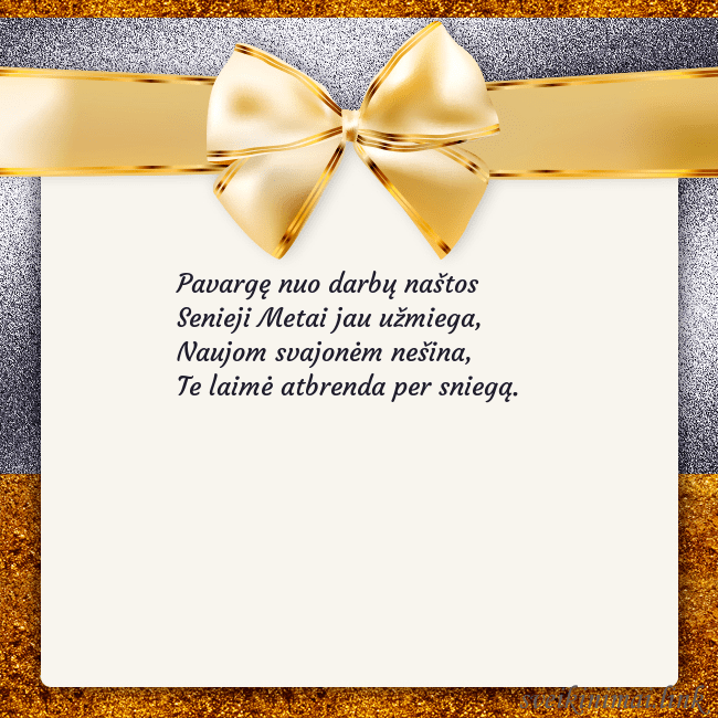 Šventinis atvirukas su auksiniu kaspinu Pavargę nuo darbų naštos
Senieji Metai jau užmiega Šventinis atvirukas su auksiniu kaspinu