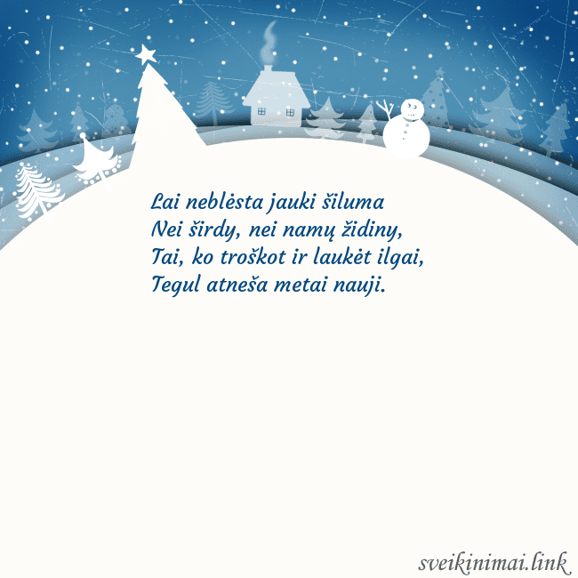 Atvirukas su baltu miestu Lai neblėsta jauki šiluma
Nei širdy, nei namų žid Atvirukas su baltu miestu