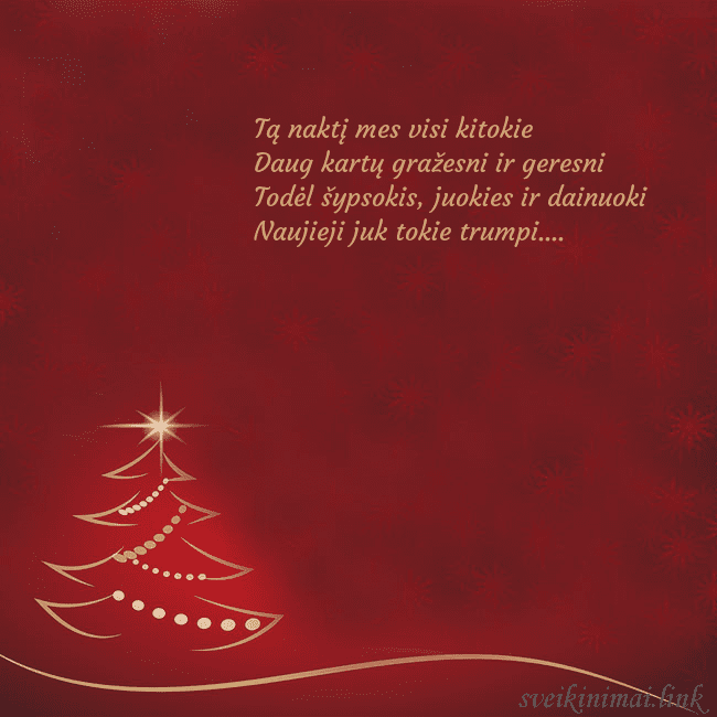 Raudonas kalėdinis atvirukas su auksine eglute Tą naktį mes visi kitokie
Daug kartų gražesni ir g Raudonas kalėdinis atvirukas su auksine eglute
