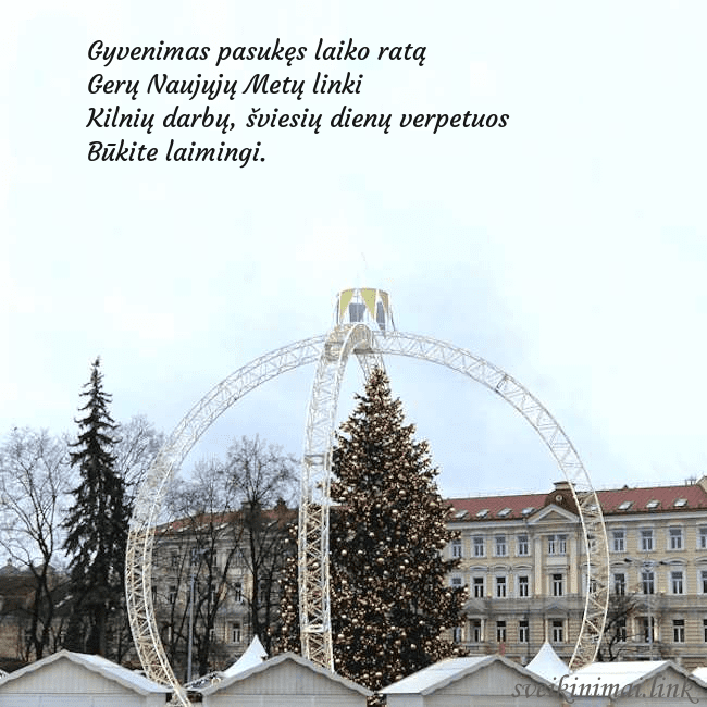 Kalėdos Vilniuje 2024 Gyvenimas pasukęs laiko ratą
Gerų Naujųjų Metų lin Kalėdos Vilniuje 2024