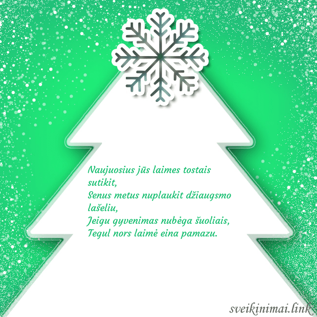 Naujametinis atvirukas su balta eglute žaliame fone Naujuosius jūs laimes tostais sutikit,
Senus metu Naujametinis atvirukas su balta eglute žaliame fone