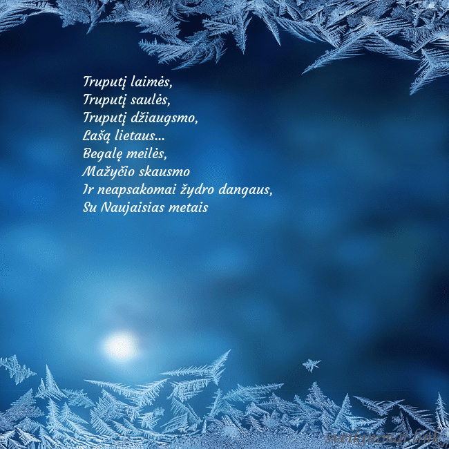 Žiemos speigas Truputį laimės,
Truputį saulės,
Truputį džiaugsm Žiemos speigas