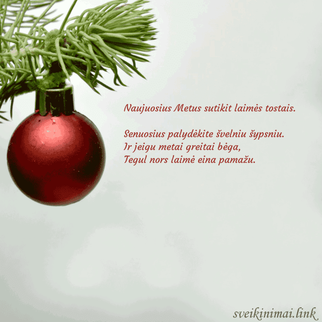 Atvirukas su raudonu eglutės žaisliuku Naujuosius Metus sutikit laimės tostais.
Senuosiu Atvirukas su raudonu eglutės žaisliuku