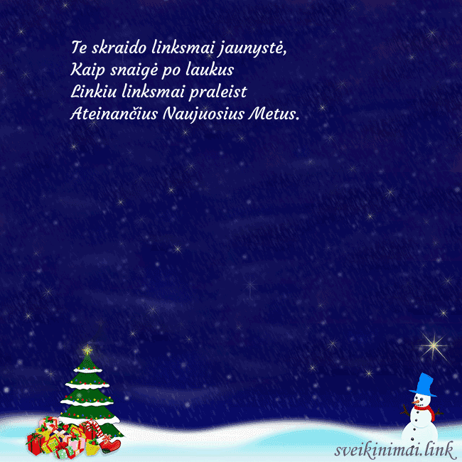 Atvirukas su sniego seniu, eglute ir dovanomis Te skraido linksmai jaunystė,
Kaip snaigė po lau Atvirukas su sniego seniu, eglute ir dovanomis
