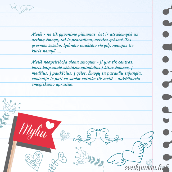 Myliu Meilė - ne tik gyvenimo pilnumas, bet ir atsakomyb Myliu