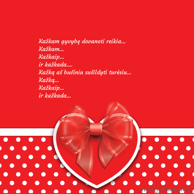 Raudona širdelė Kažkam gyvybę dovanoti reikia...
Kažkam...
Kažka Raudona širdelė