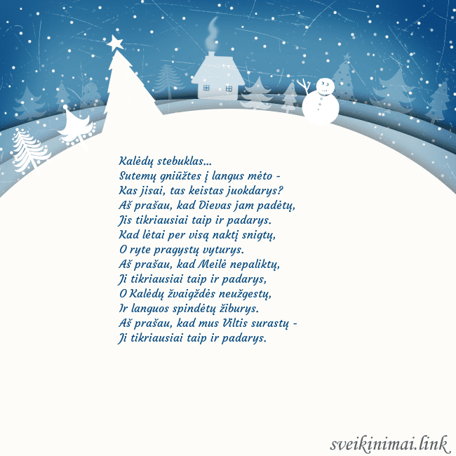 Atvirukas su baltu miestu Kalėdų stebuklas...
Sutemų gniūžtes į langus mėto Atvirukas su baltu miestu