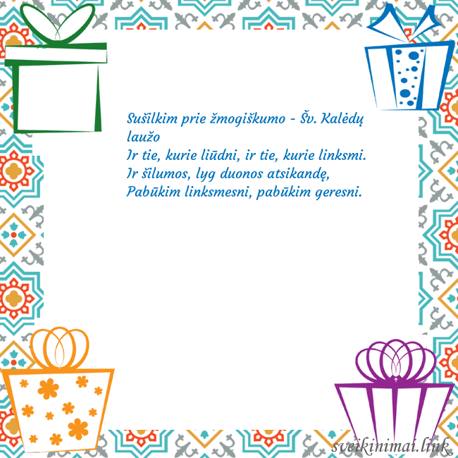 Šventinis atvirukas su dovanomis Sušilkim prie žmogiškumo - Šv. Kalėdų laužo
Ir ti Šventinis atvirukas su dovanomis