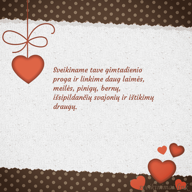 Atvirukas su širdelėmis Sveikiname tave gimtadienio proga ir linkime daug Atvirukas su širdelėmis