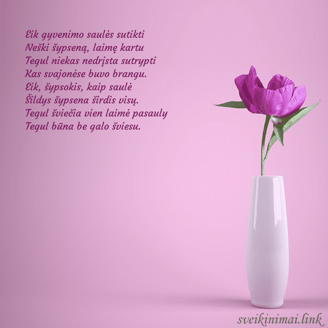 Elektroninė atvirutė su bijūnu vazoje Eik gyvenimo saulės sutikti
Neški šypseną, laimę Elektroninė atvirutė su bijūnu vazoje