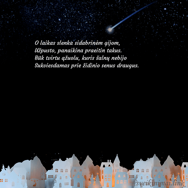 Atvirukas su meteoritu O laikas slenka sidabrinėm gijom,
Užpusto, panai Atvirukas su meteoritu