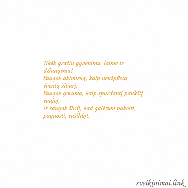 Atvirukas animuota auksinė širdis Tikėk gražiu gyvenimu, laime ir džiaugsmu!
Saugok Atvirukas animuota auksinė širdis