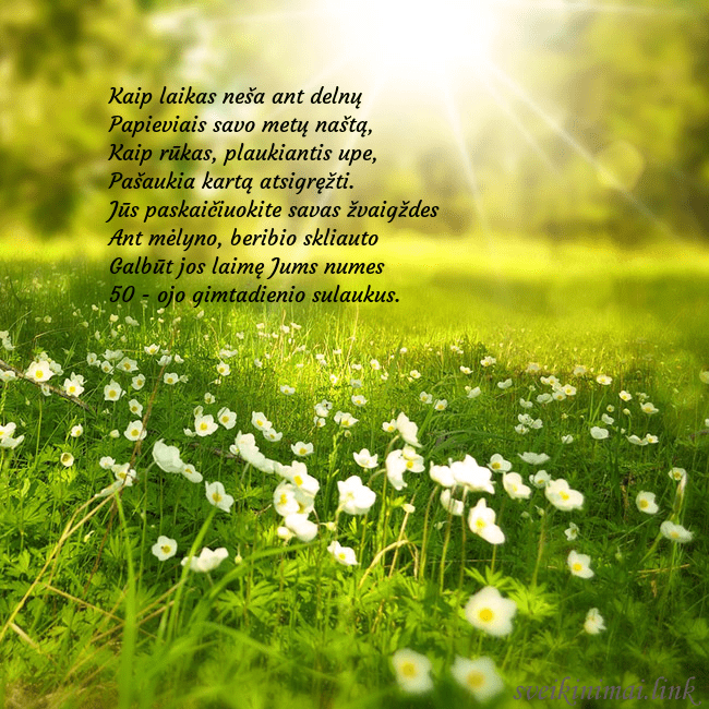 Elektroninė atvirutė su saulės spinduliuose skendinčia pieva Kaip laikas neša ant delnų 
Papieviais savo metų  Elektroninė atvirutė su saulės spinduliuose skendinčia pieva