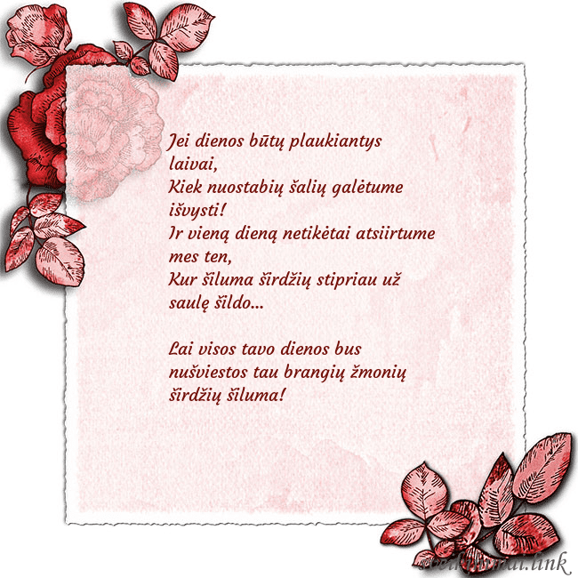 Gimtadienio atvirukas su rožėmis kampuose Jei dienos būtų plaukiantys laivai,
Kiek nuostab Gimtadienio atvirukas su rožėmis kampuose