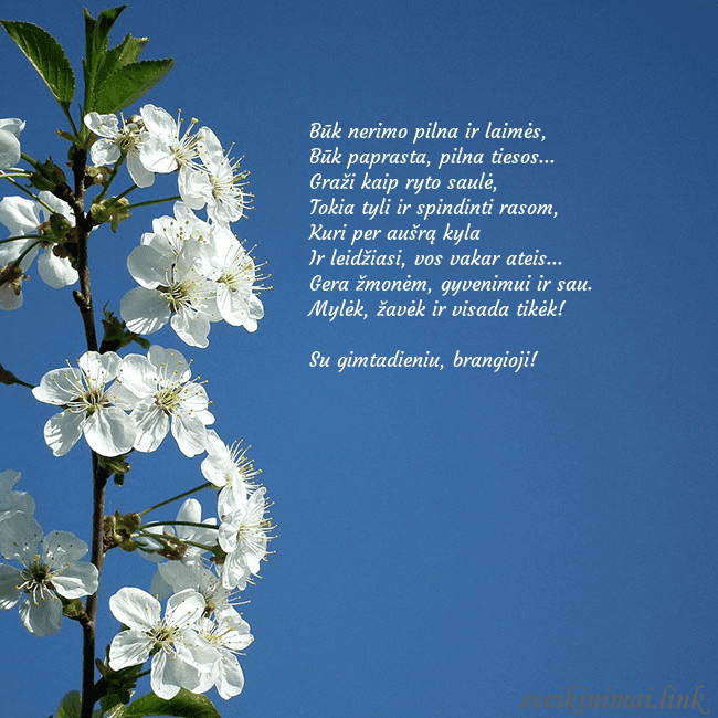 Atvirukas su pavasario žiedais Būk nerimo pilna ir laimės,
Būk paprasta, pilna t Atvirukas su pavasario žiedais