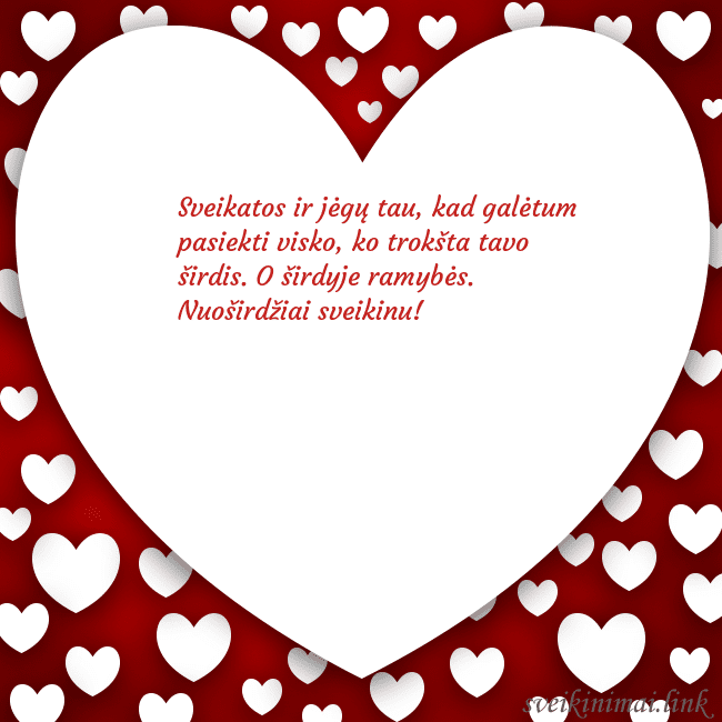 Atvirukas su didele širdimi ir daug mažesnių širdelių aplink ją Sveikatos ir jėgų tau, kad galėtum pasiekti visko, Atvirukas su didele širdimi ir daug mažesnių širdelių aplink ją