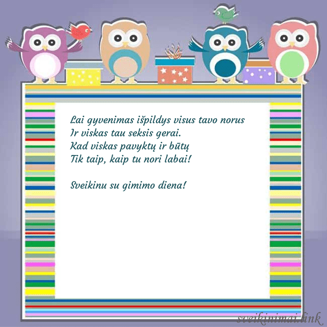 Gimtadienio atvirukas su pelėdžiukais Lai gyvenimas išpildys visus tavo norus
Ir viskas Gimtadienio atvirukas su pelėdžiukais