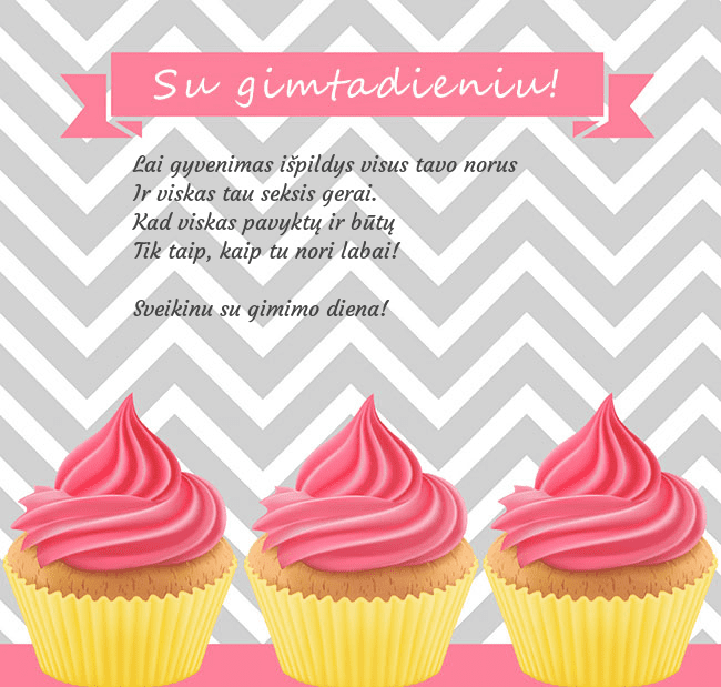Gimtadienio atvirukas su trim keksiukais Lai gyvenimas išpildys visus tavo norus
Ir viskas Gimtadienio atvirukas su trim keksiukais