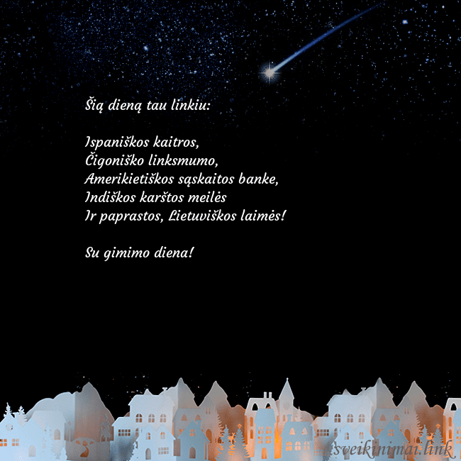 Atvirukas su meteoritu Šią dieną tau linkiu:
Ispaniškos kaitros,
Čigo Atvirukas su meteoritu