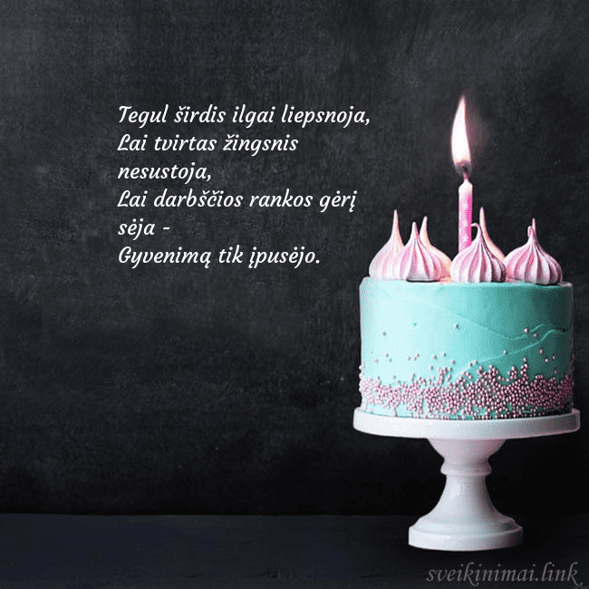 Gimtadienio atvirukas su tortu ir žvake Tegul širdis ilgai liepsnoja,
Lai tvirtas žingsni Gimtadienio atvirukas su tortu ir žvake