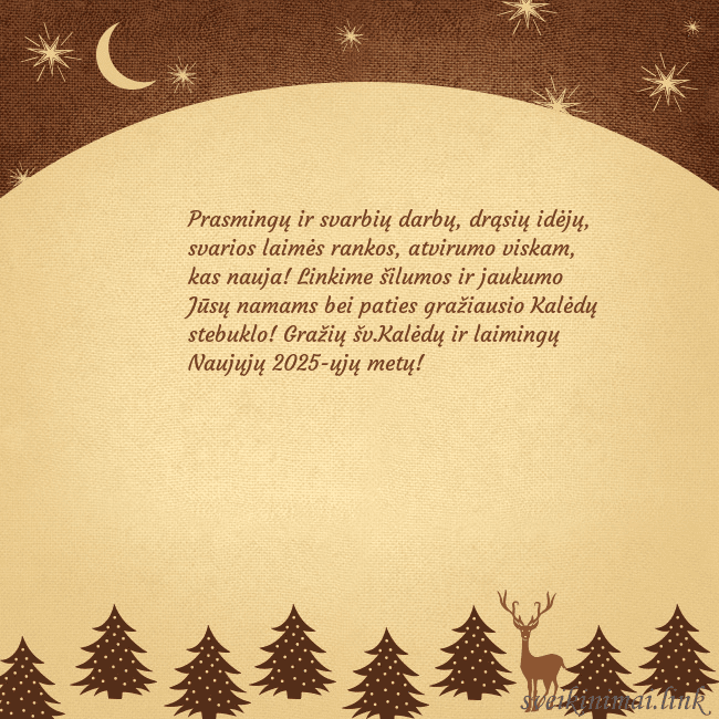 Rudas kalėdinis atvirukas su eglutėmis ir mėnuliu Prasmingų ir svarbių darbų, drąsių idėjų, svarios  Rudas kalėdinis atvirukas su eglutėmis ir mėnuliu