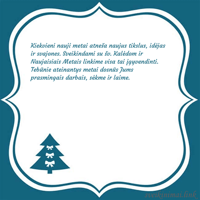 Najametinis atvirukas su įrėminta eglute Kiekvieni nauji metai atneša naujus tikslus, idėja Najametinis atvirukas su įrėminta eglute