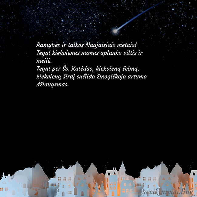 Atvirukas su kometa Ramybės ir taikos Naujaisiais metais!
Tegul kiekv Atvirukas su kometa