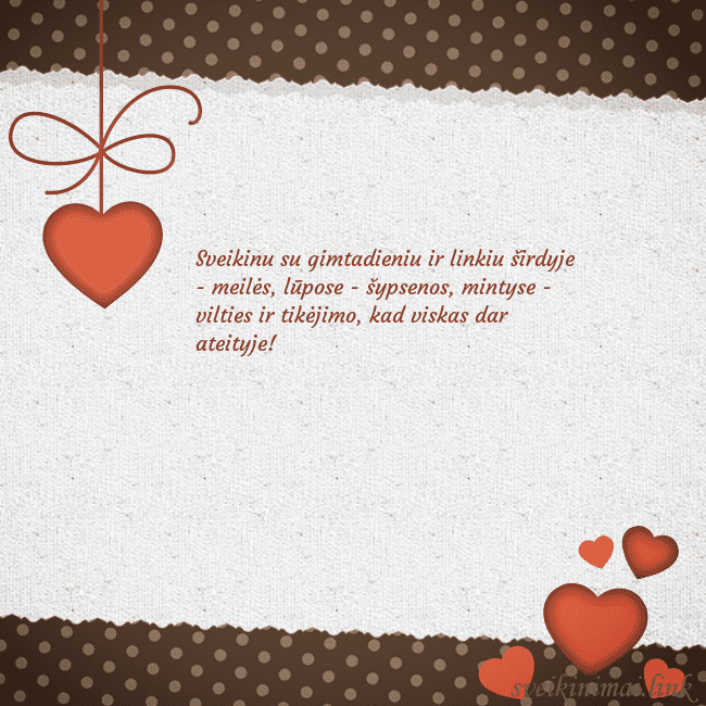 Atvirukas su širdelėmis Sveikinu su gimtadieniu ir linkiu širdyje - meilės Atvirukas su širdelėmis