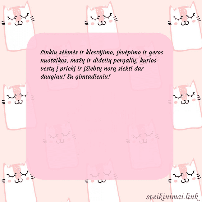 Rožinis gimtadienio atvirukas su juokingais katinais Linkiu sėkmės ir klestėjimo, įkvėpimo ir geros nuo Rožinis gimtadienio atvirukas su juokingais katinais