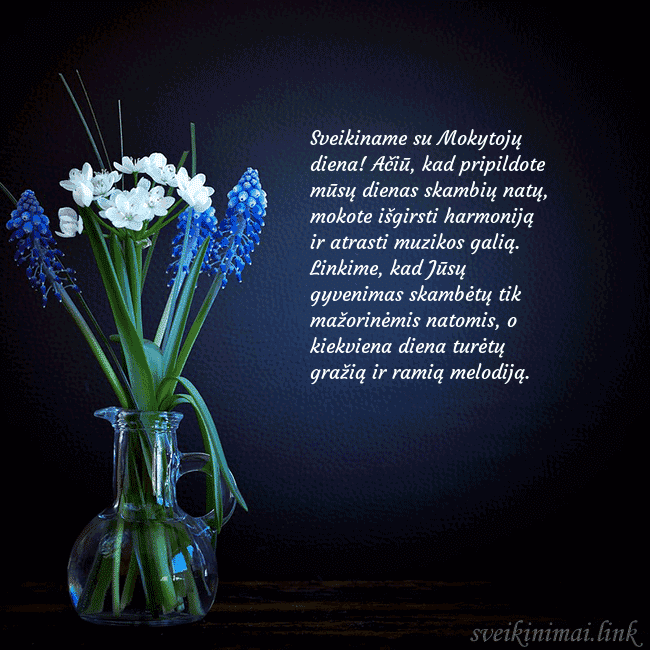 Atvirukas su žydrėmis vazelėje Sveikiname su Mokytojų diena! Ačiū, kad pripildote Atvirukas su žydrėmis vazelėje